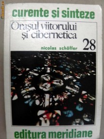 Orasul viitorului si cibernetica foto