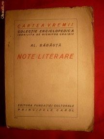 Al. Badauta - Note Literare - Prima Editie 1928 foto