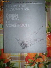 Iancau,Imees,Ticlete,Moldovan-GEOMETRIE DESCRIPTIVA SI DESEN TEHNIC DE CONSTRUCTII foto