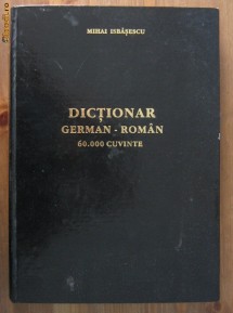 Mihai Isbasescu - Dictionar Germna-Roman (60.000 cuvinte, format mare) foto