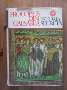 Procopius din Caesarea - Istoria secreta foto
