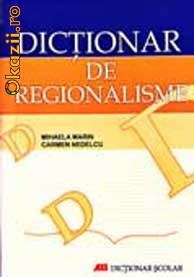 DICTIONAR DE REGIONALISME - 119799 foto