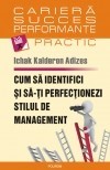 Cum sa identifici si sa-ti perfectionezi stilul de management - 112978 foto