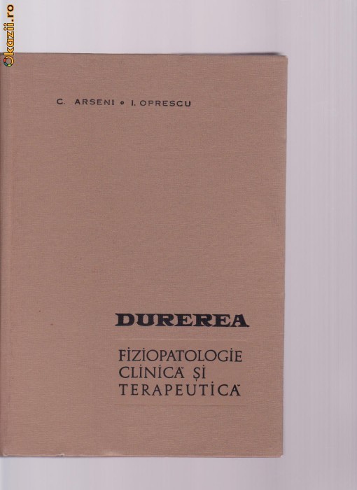 DUREREA -FIZIOLOGIE CLINICA SI TERAPEUTICA  -C.ARSENI;I.OPRESCU foto mare