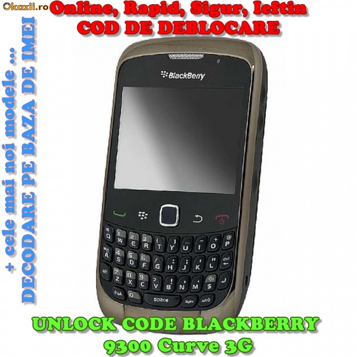 DECODARE BLACKBERRY 9300 Curve 3G ONLINE, PE IMEI *** RAPID SI IEFTIN *** Trimit codul pe mail, Y, Skype etc. *** PRET PROMOTIONAL *** foto mare