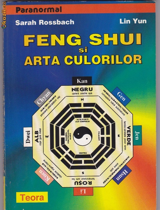 SARAH ROSSBACH, LIN YUN - FENG SHUI SI ARTA CULORILOR foto mare