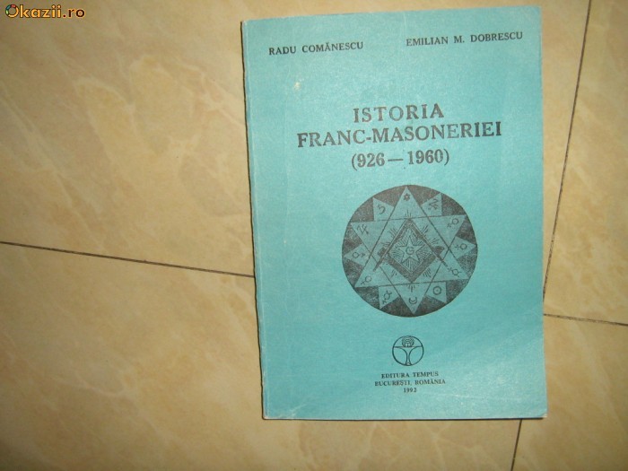 RADU COMANESCU-ISTORIA FRANC-MASONERIEI-1992 foto mare