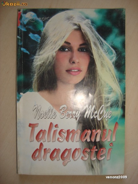 NOELLE BERRY McCUE - TALISMANUL DRAGOSTEI foto mare