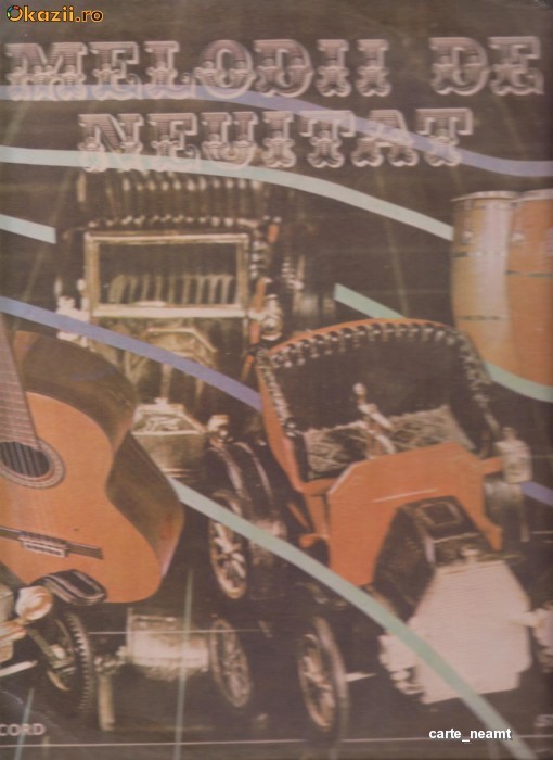 MELODII DE NEUITAT ~LP VINIL foto mare