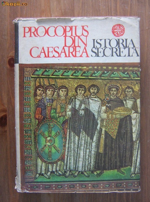 Procopius din Caesarea - Istoria secreta foto mare
