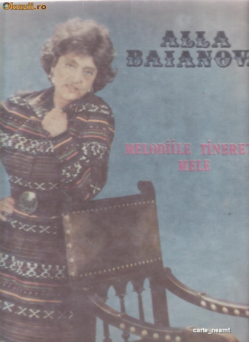 MELODIILE TINERETII MELE ~ ALLA BAIANOVA ~ VINIL foto mare